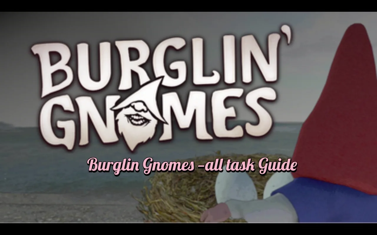 Burglin Gnomes all task guide cover with gnome near seaside nest