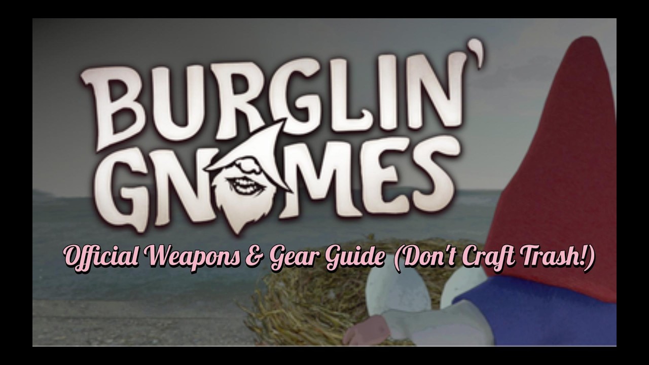 Burglin Gnomes items guide for Slingshot Music Box CPR and route tools